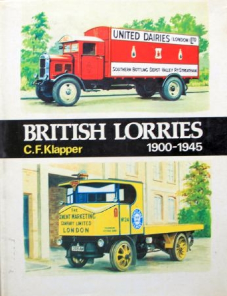 Klapper "British Lorries 1900-1945" Truck-History 1977 (6976)